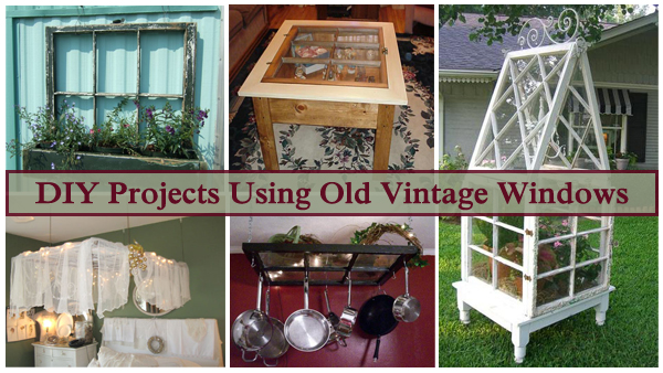 diy projects using old vintage windows- DIYscoop.com