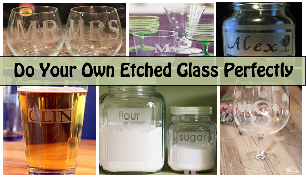 do your own etched glass perfectly- DIYscoop.com